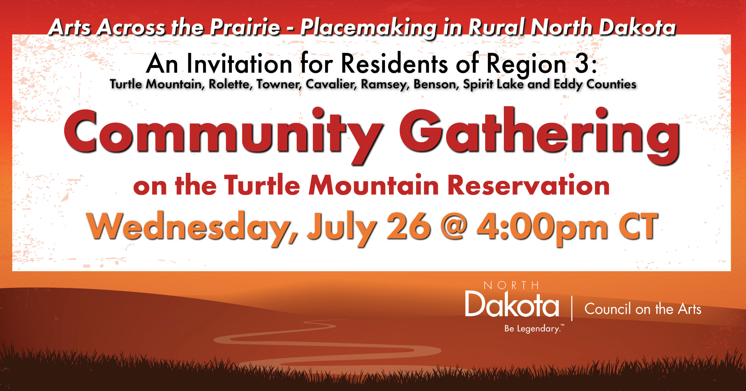 Community Gathering in Region 3 on Wednesday, July 26 at 4pm on the Turtle Mtn.Reservation